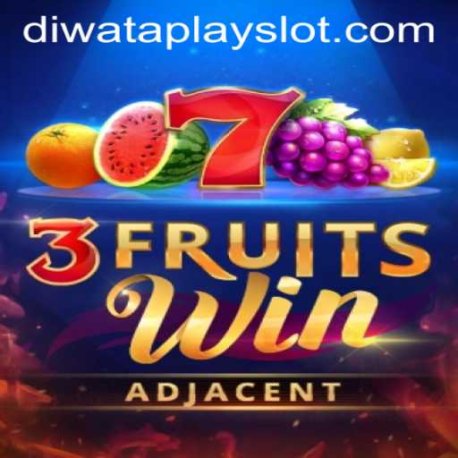 Discover 3FruitsWin at Diwata Play Casino