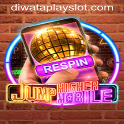 JumpHighermobile: A New Leap in Mobile Gaming by Diwata Play Casino