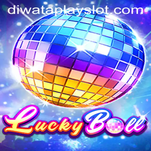 Discover LuckyBall at Diwata Play Casino: A Game of Chance and Thrill